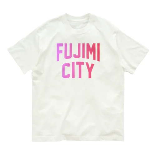 富士見市 FUJIMI CITY オーガニックコットンTシャツ