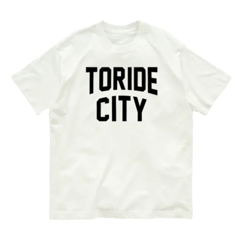 取手市 TORIDE CITY Organic Cotton T-Shirt