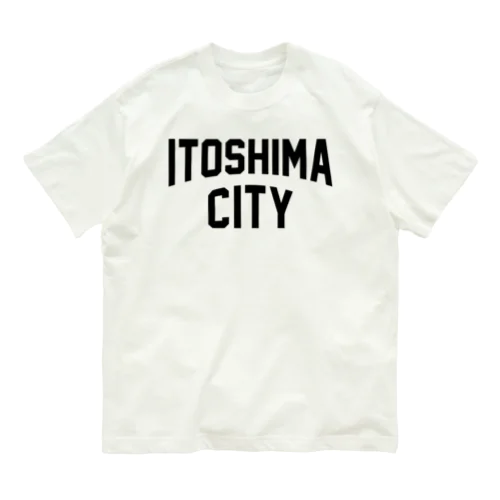 糸島市 ITOSHIMA CITY Organic Cotton T-Shirt