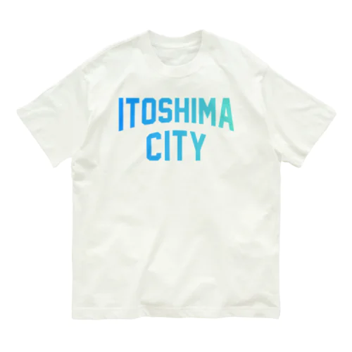 糸島市 ITOSHIMA CITY Organic Cotton T-Shirt