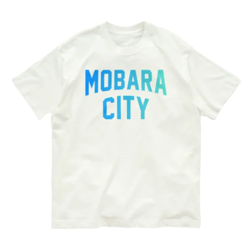 茂原市 MOBARA CITY Organic Cotton T-Shirt
