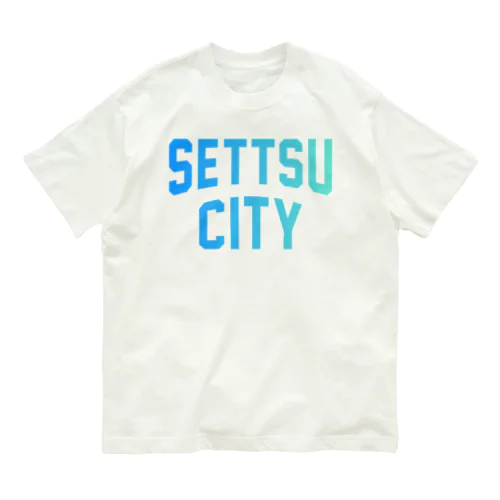 摂津市 SETTSU CITY オーガニックコットンTシャツ