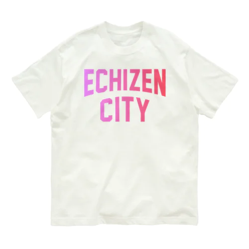越前市 ECHIZEN CITY Organic Cotton T-Shirt