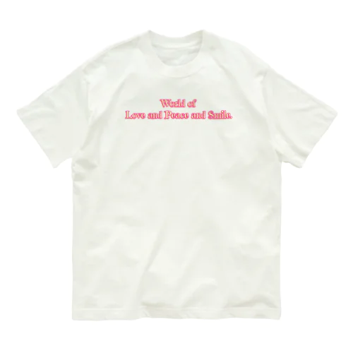 World of Love＆Peace＆SmileーPink Vol.③ー オーガニックコットンTシャツ