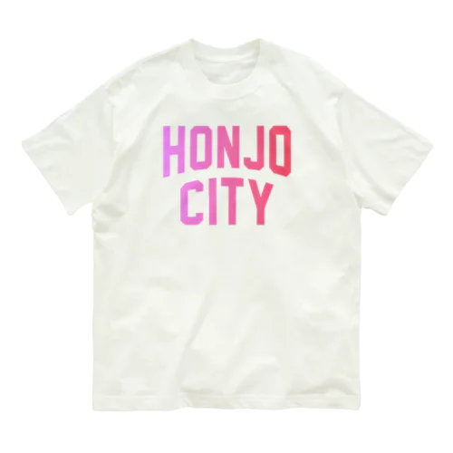 本庄市 HONJO CITY Organic Cotton T-Shirt