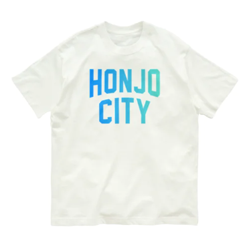 本庄市 HONJO CITY Organic Cotton T-Shirt