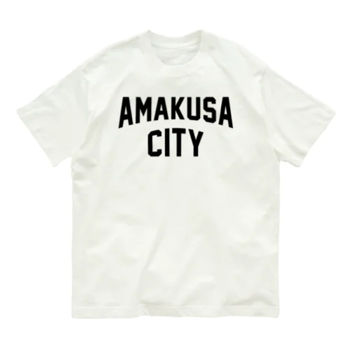 天草市 AMAKUSA CITY Organic Cotton T-Shirt