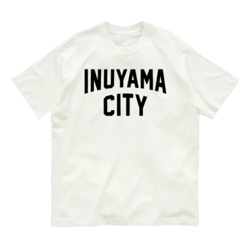 犬山市 INUYAMA CITY Organic Cotton T-Shirt