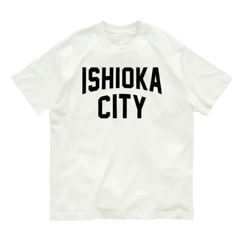 石岡市 ISHIOKA CITY Organic Cotton T-Shirt