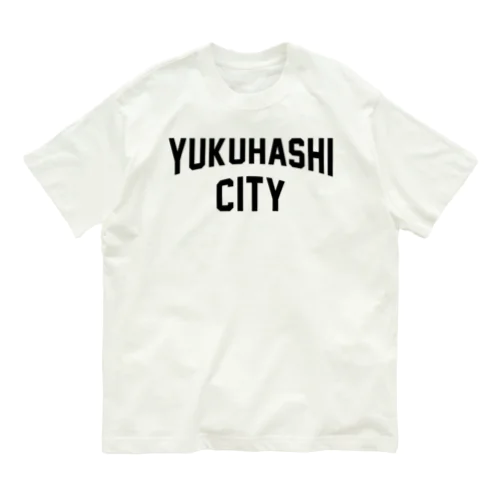 行橋市 YUKUHASHI CITY Organic Cotton T-Shirt
