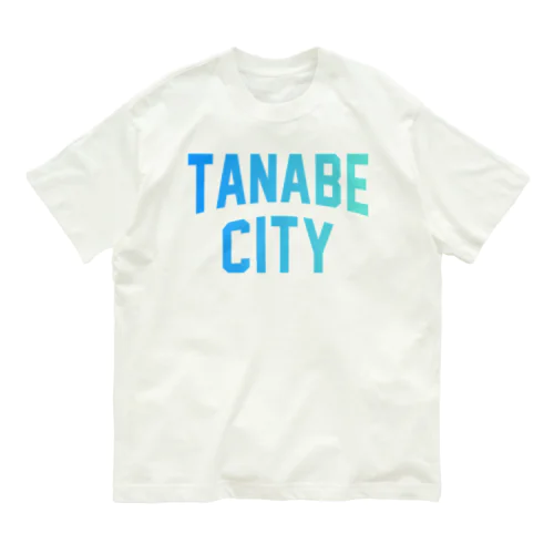 田辺市 TANABE CITY オーガニックコットンTシャツ