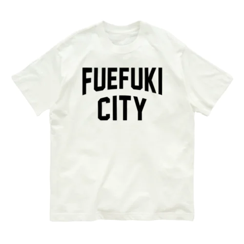 笛吹市 FUEFUKI CITY Organic Cotton T-Shirt