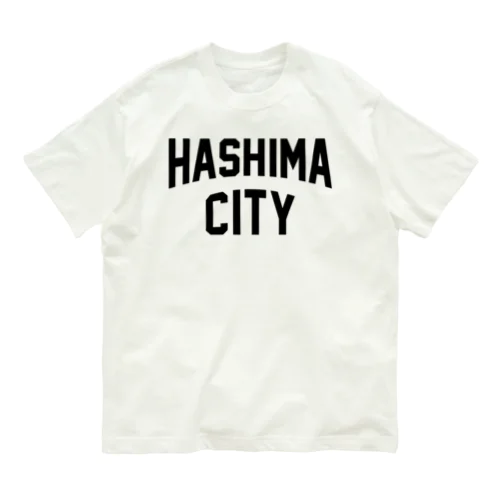 羽島市 HASHIMA CITY Organic Cotton T-Shirt