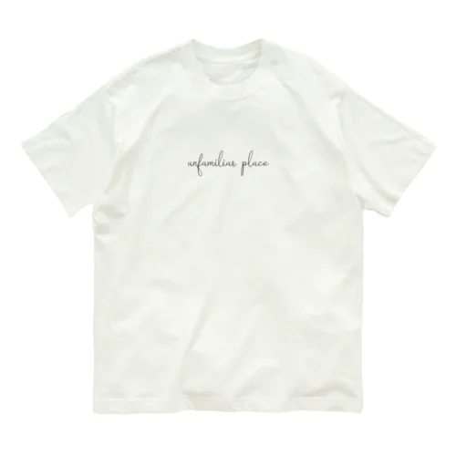 unfamiliar place text Organic Cotton T-Shirt