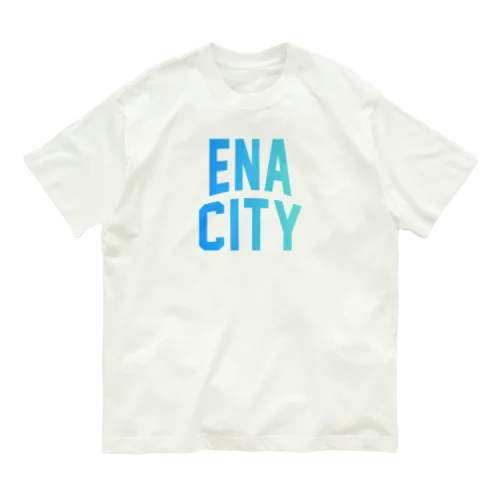 恵那市 ENA CITY Organic Cotton T-Shirt