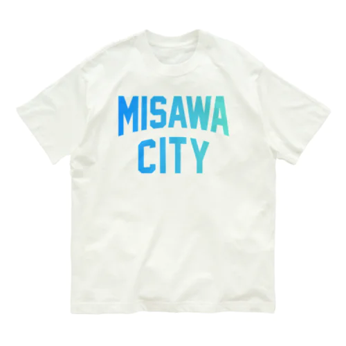 三沢市 MISAWA CITY オーガニックコットンTシャツ