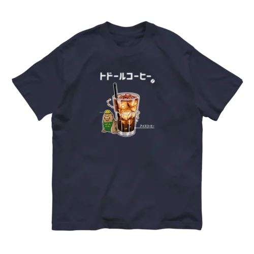 トドールコーヒー（白字） Organic Cotton T-Shirt