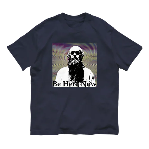 BE HERE NOW オーガニックコットンTシャツ