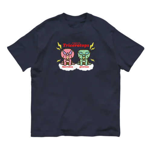 オニケラちゃん！(2 types of Triceratops) オーガニックコットンTシャツ