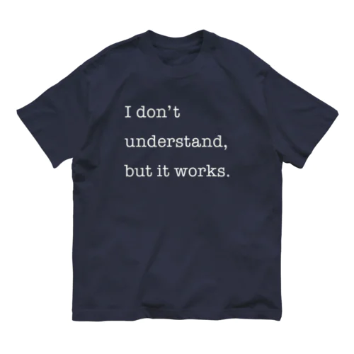 I don't understand, but it works. オーガニックコットンTシャツ