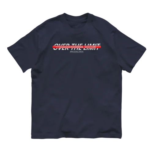 365 OVER THE LIMIT(23/04) オーガニックコットンTシャツ