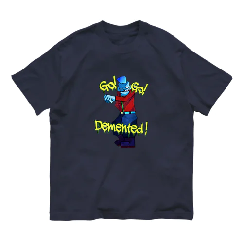 Go!Go!Demented! オーガニックコットンTシャツ