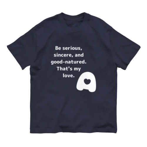 【Ａ型のための】This is standard. スタンダードなTシャツ・正面プリント（文字色→白） Organic Cotton T-Shirt