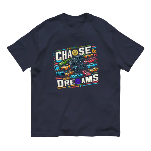 Chase Your Dreams オーガニックコットンTシャツ