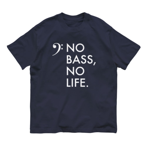 NO BASS, NO LIFE. Organic Cotton T-Shirt