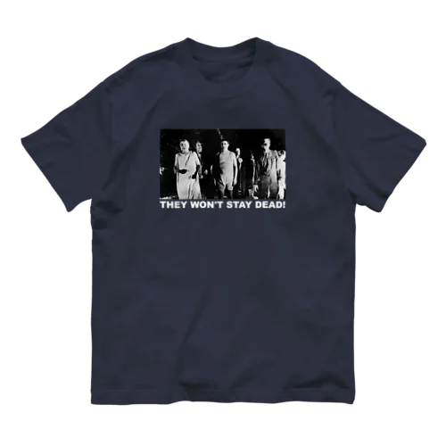 Night of the Living Dead_その2 Organic Cotton T-Shirt