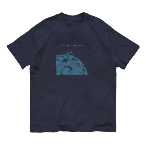 Fly Me to The Moon 01 オーガニックコットンTシャツ