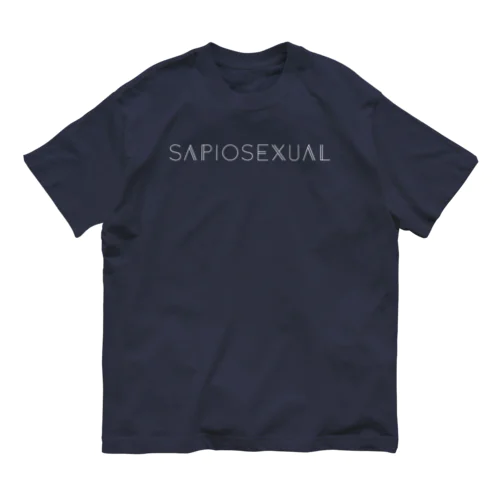 SAPIOSEXUAL　- white ver. - Organic Cotton T-Shirt