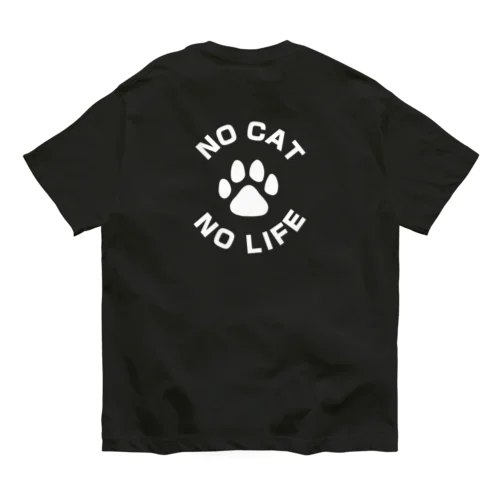 NO CAT NO LIFE 肉球 白抜き バックプリント オーガニックコットンTシャツ