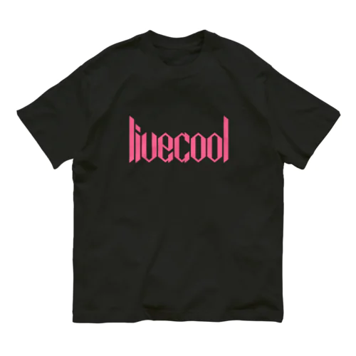 livecool(カッコよく生きる)❣️ オーガニックコットンTシャツ