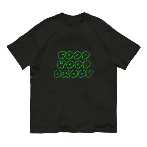 GoodWoodDaddy　テキスト　グリーン Organic Cotton T-Shirt