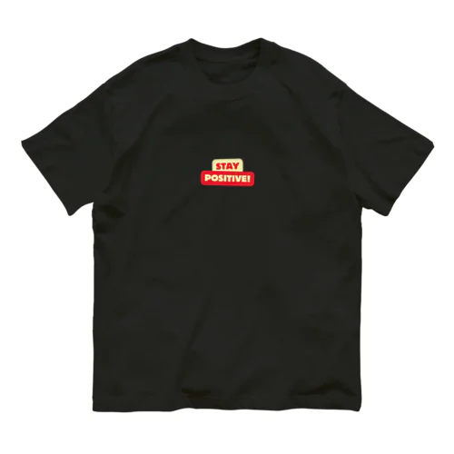 Stay positive  オーガニックコットンTシャツ