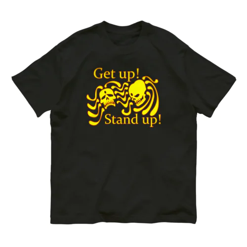 Get up! Stand up!（黄色） オーガニックコットンTシャツ