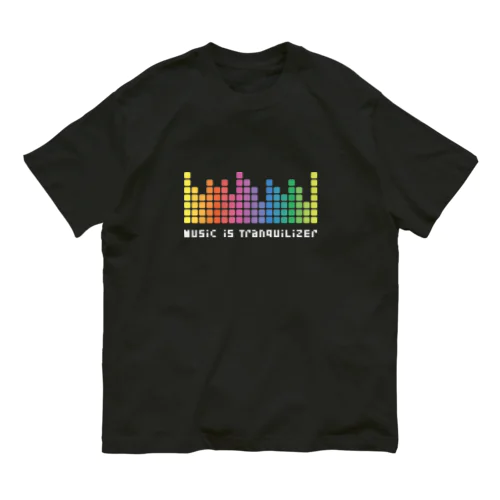 Music Tranquilizer オーガニックコットンTシャツ