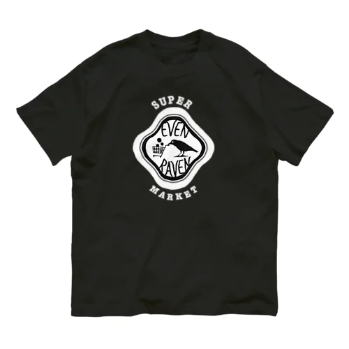 カラスのスーパーマーケット　super market EVEN RAVEN Organic Cotton T-Shirt