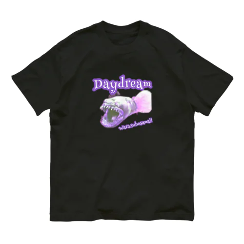 Daydream ワラスボ様！ Organic Cotton T-Shirt