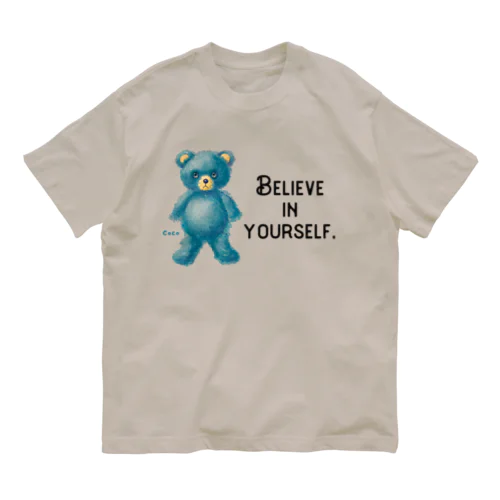 【Believe in yourself.】（青くま） Organic Cotton T-Shirt