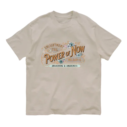 THE POWER OF NOW オーガニックコットンTシャツ