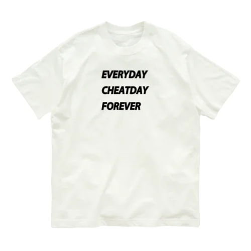 EVERYDAY CHEATDAY FOREVERTシャツ オーガニックコットンTシャツ