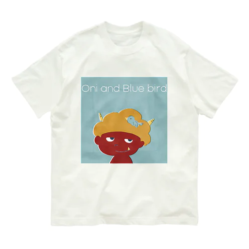 おにと青い鳥 Organic Cotton T-Shirt