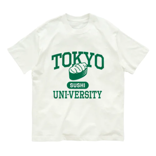 トーキョー・スシ・ウニバーシティ Tokyo Sushi Uni-versity Organic Cotton T-Shirt