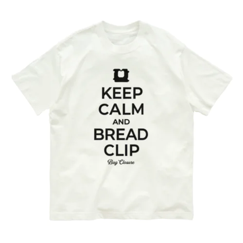 KEEP CALM AND BREAD CLIP [ブラック]  オーガニックコットンTシャツ