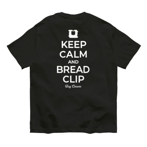 [★バック] KEEP CALM AND BREAD CLIP [ホワイト] オーガニックコットンTシャツ