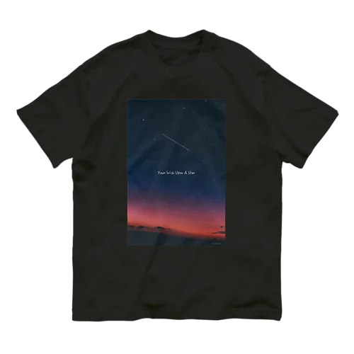 " Your Wish Upon A Star " オーガニックコットンTシャツ