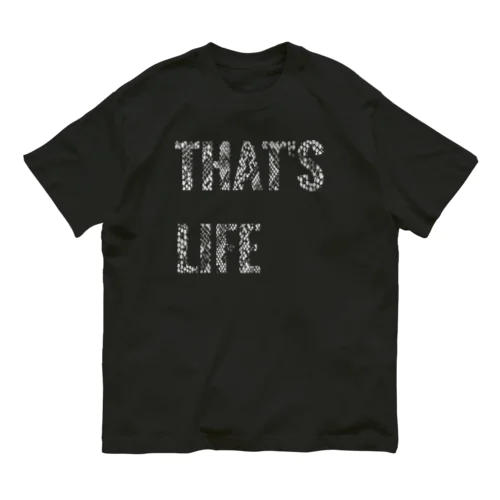 that's  life（改） オーガニックコットンTシャツ