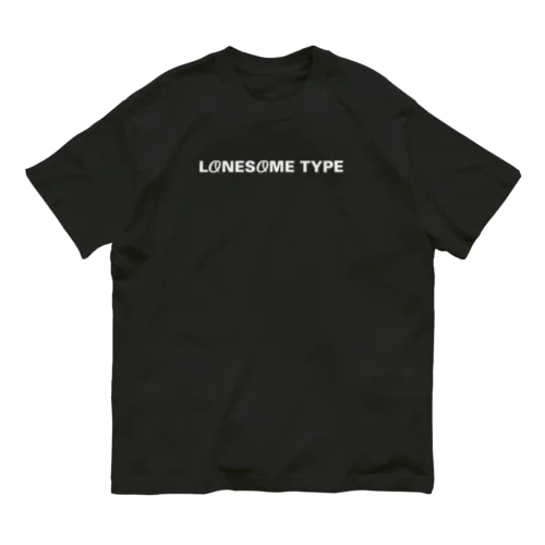LONESOME TYPE （WHITE） オーガニックコットンTシャツ
